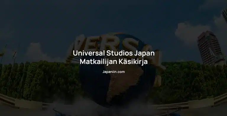 Universal Studios Japan – Matkailijan Käsikirja