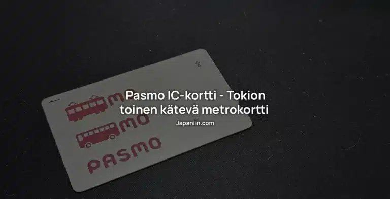 Pasmo IC-kortti – Tokion kätevä metrokortti