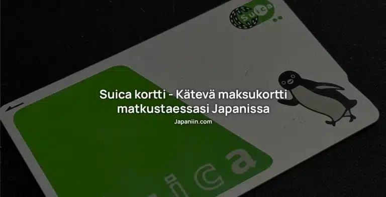 Suica kortti – Kätevä maksukortti matkustaessasi Japanissa
