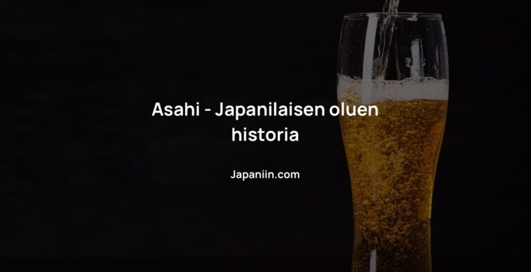 Asahi on japanilainen riisilaager.