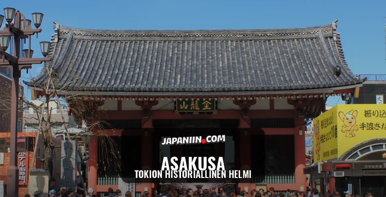 Asakusa — Tokion historiallinen helmi