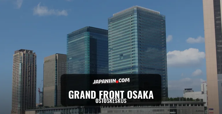 Grand Front Osaka — Ostoskeskus