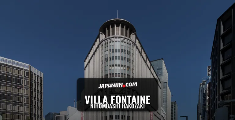 Villa Fontaine — Nihombashi Hakozaki