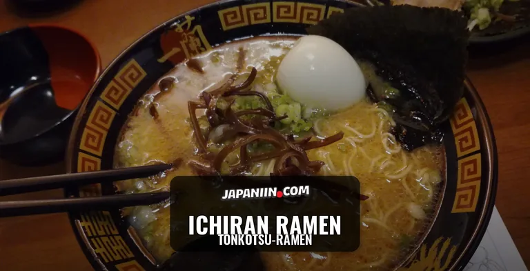 Ichiran Ramen — Tonkotsu-Ramen