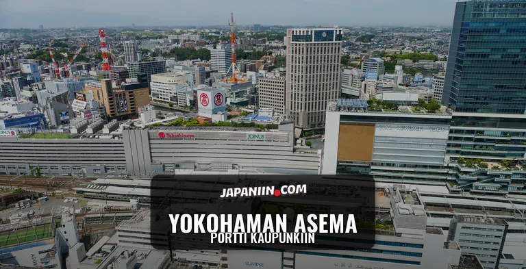 Yokohaman Asema — Portti Kaupunkiin