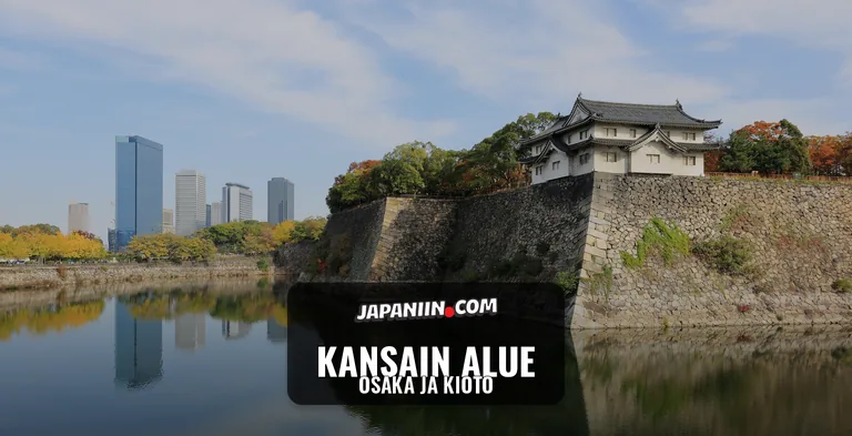 Kansain alue — Osaka ja Kioto