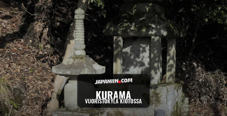 Kurama — Vuoristokylä Kiotossa