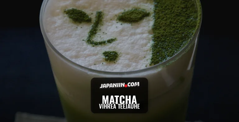 Matcha — Vihreä teejauhe
