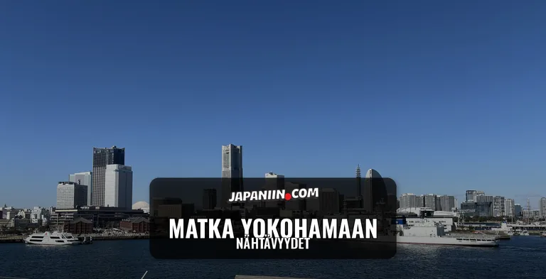 Matka Yokohamaan — Nähtävyydet