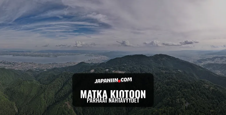 Matka Kiotoon — Parhaat Nähtävyydet