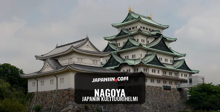 Nagoya — Japanin kulttuurihelmi