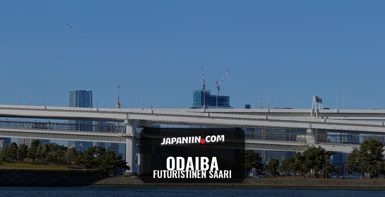Odaiba — Futuristinen Saari