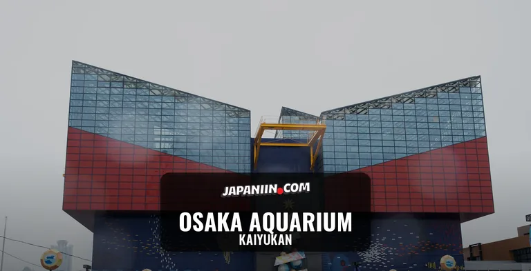 Osaka Aquarium — Kaiyukan