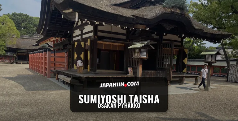 Sumiyoshi Taisha — Osakan Pyhäkkö