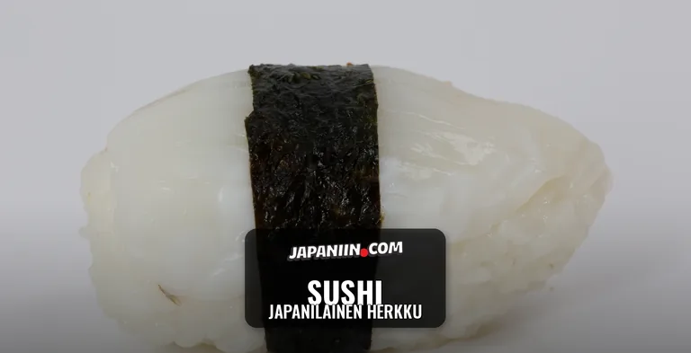 Sushi — Japanilainen herkku