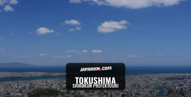 Tokushima — Shikokun Prefektuuri