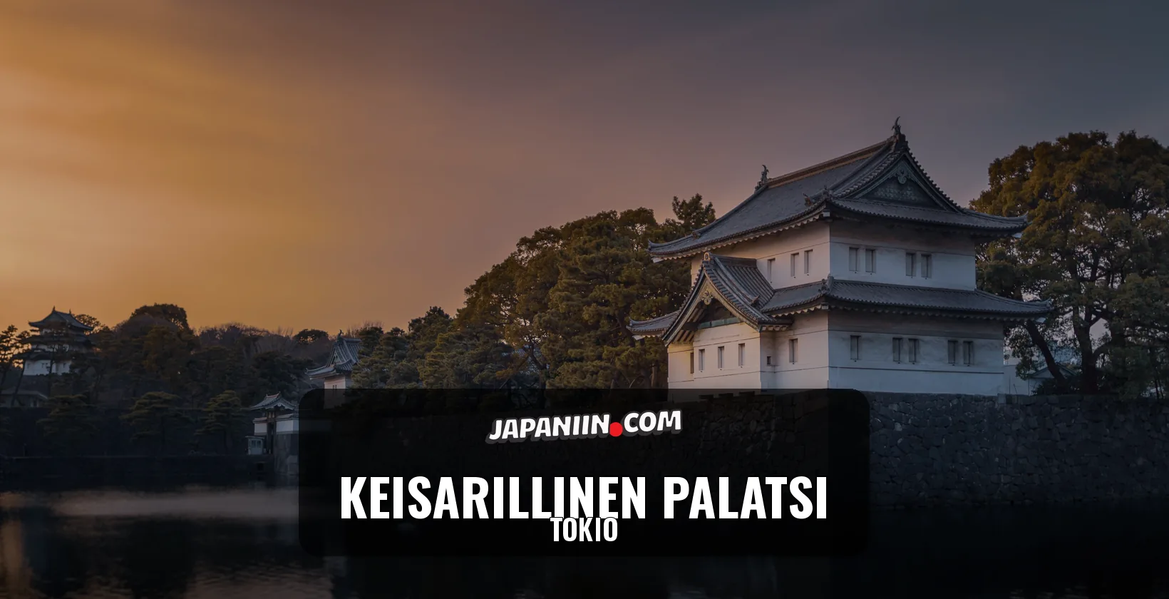 Keisarillinen Palatsi — Tokio